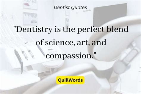 170 Best Dentist Quotes for Daily Dental Motivation 2025 - QuillWords