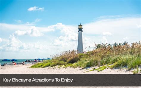 Key Biscayne Attractions To Enjoy - Florida Splendors