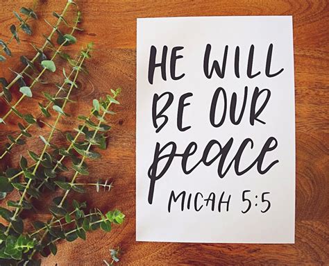 “He will be our peace” Micah 5:5 scripture printable, bible verse print ...