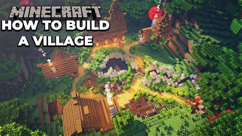 How To Build A Village In