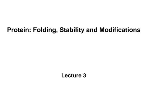 SOLUTION: Protein folding stability and modifications - Studypool