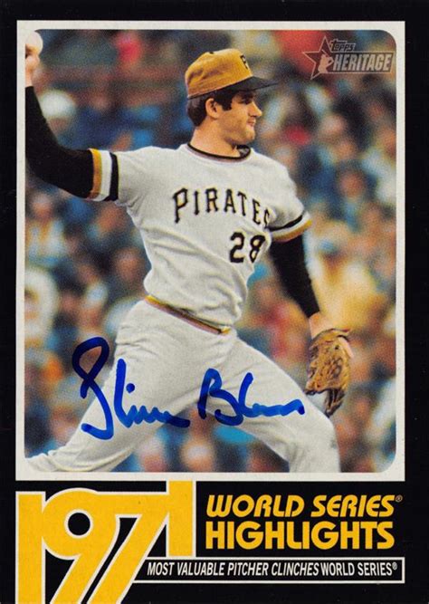 Steve Blass autographed baseball card (Pittsburgh Pirates) 2009 ...