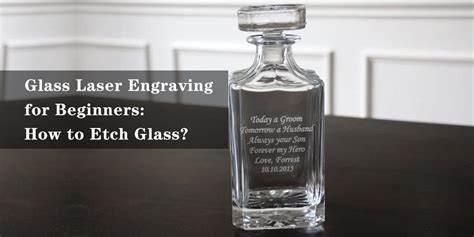 Glass Laser Engraving for Beginners: How to Etch Glass — Monportlaser