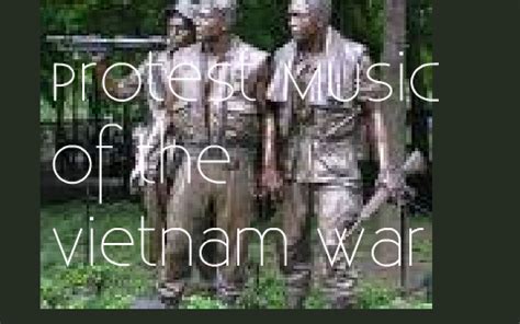 Vietnam War Protest Music by Virginia Parks on Prezi