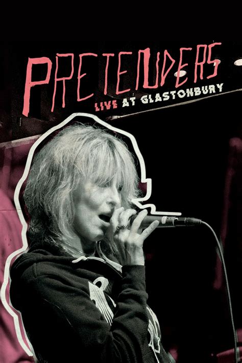 The Pretenders - Live At Glastonbury (2017) - Posters — The Movie ...