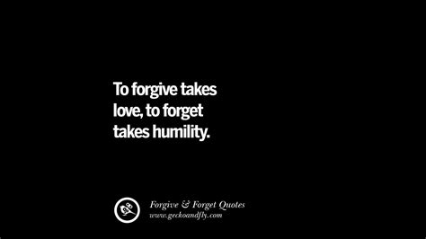 50 Quotes On Apologizing, Forgive And Forget After An Argument