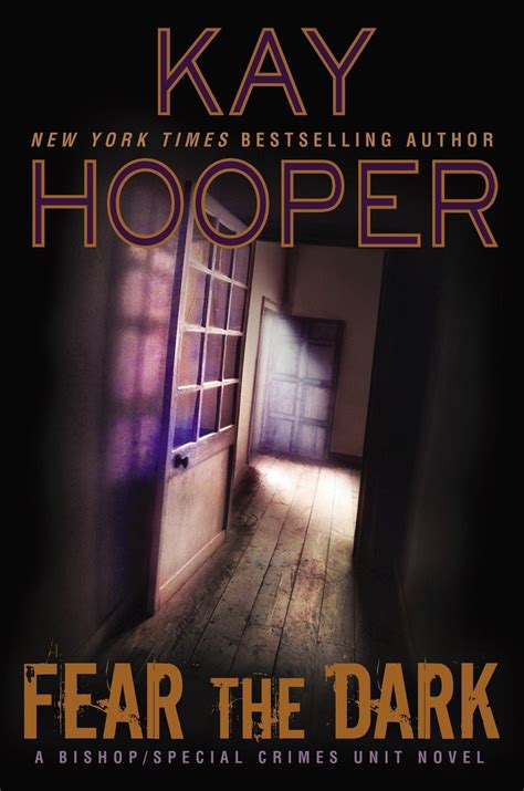 FEAR THE DARK Read Online Free Book by Kay Hooper at ReadAnyBook.