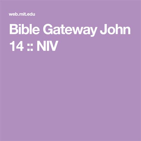 Bible Gateway John 14 :: NIV | Spirit of truth, Bible, John 14