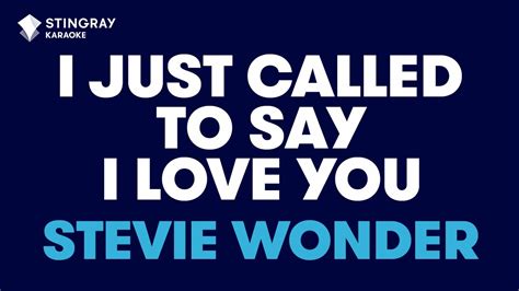 Stevie Wonder - I Just Called To Say I Love You (Karaoke with Lyrics ...