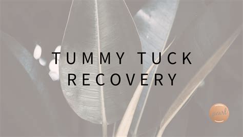 Tummy Tuck Recovery | Pearl Recovery Retreat & Wellness