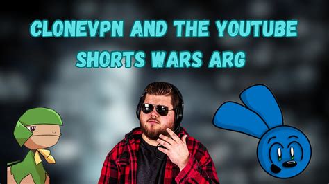 CloneVPN and The YouTube Shorts Wars ARG [Explained]