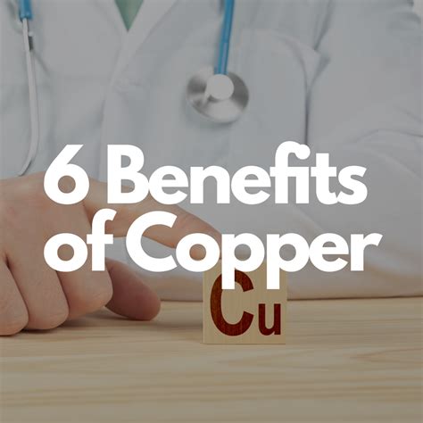 6 Benefits of Copper - GrassrootsHealth