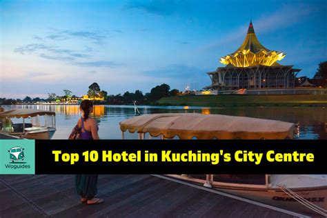 Discover the Best: The Top 10 Hotels in Kuching's City Centre (2024 ...