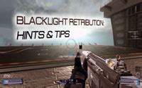 Blacklight Retribution Tips And Hints - MMOFPS Guides