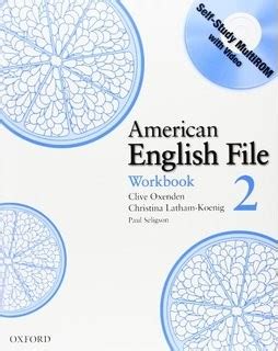 American English File 2 (Student's Book,CDs,Workbook) - TiengAnhEDU