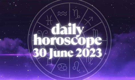 Daily Horoscope 30 June 2023: Love, Lucky Number, Colour And More ...