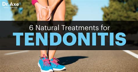 6 Natural Treatments for Tendonitis - Dr. Axe