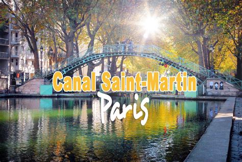 Why the Canal Saint-Martin is worth discovering? - French Moments