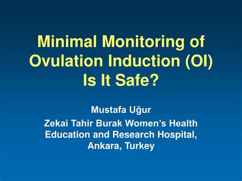 Ovulation Induction Protocols Ppt