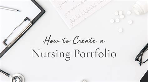 How to Create a Professional Nursing Portfolio