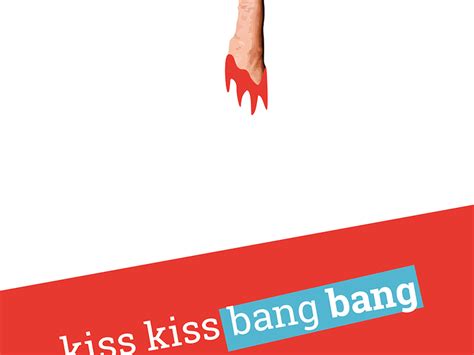 Kiss Kiss Bang Bang - Minimalist Movie Poster by Danielle Graham on ...