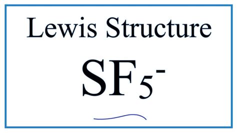 Sf5 Lewis Structure