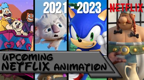 Upcoming Netflix Animation Productions (2021-2023) - YouTube