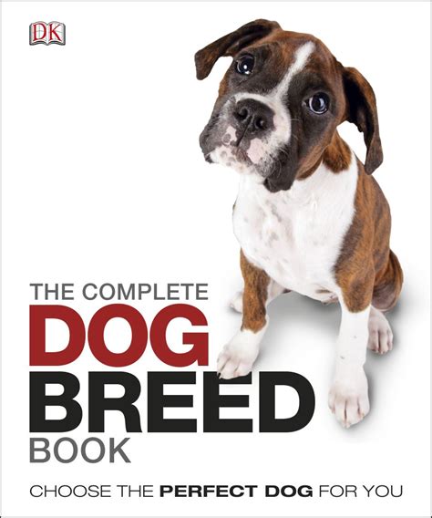 The Complete Dog Breed Book | DK UK