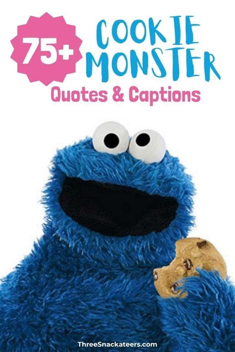 75 Cookie Monster Quotes & Captions - The Three Snackateers