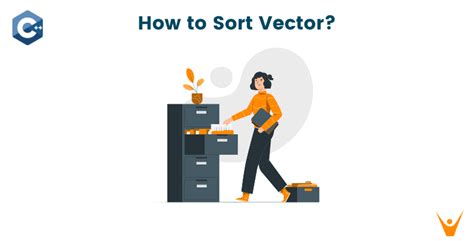 Sort Vector in C++: Ascending & Descending Order (with code)