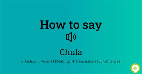 How to pronounce chula | HowToPronounce.com