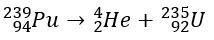 Plutonium-239 alpha decay yields | Homework.Study.com