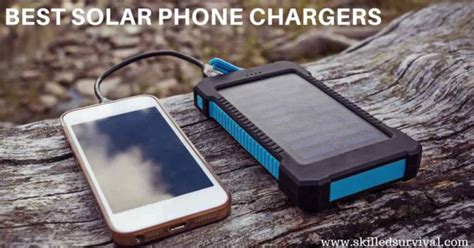 Best Solar Phone Chargers: Is This New Tech Worth Owning?