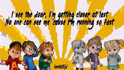 Faster Than The Sun - Alvin And The Chipmunks - The Chipettes - Lyrics ...