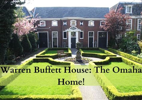 Warren Buffett House: The Omaha Home!