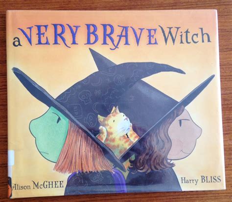 Everything Children's Literature: A Very Brave Witch