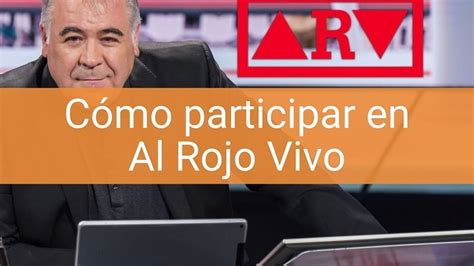 Participar en Al Rojo Vivo de La Sexta en 2024