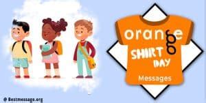 Orange Shirt Day Messages, Orange Shirt Quotes