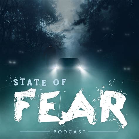 State of Fear Podcast