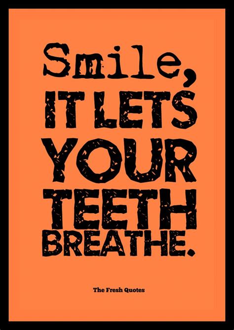 69 best Dentist Quotes images on Pinterest | Dentist quotes, Dental and ...