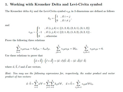 Solved 1. Working with Kroneker Delta and Levi-Civita symbol | Chegg.com