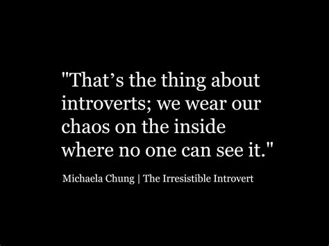 Irresistible Introvert Quotes - Introvert Spring