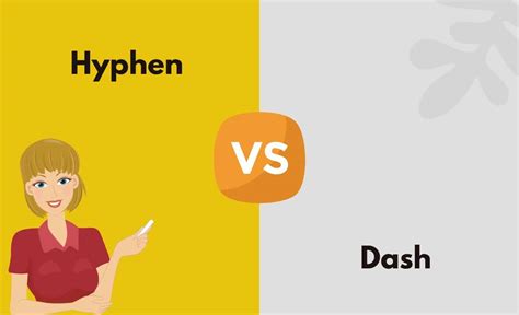 Hyphen vs. Dash - What's The Difference (With Table)