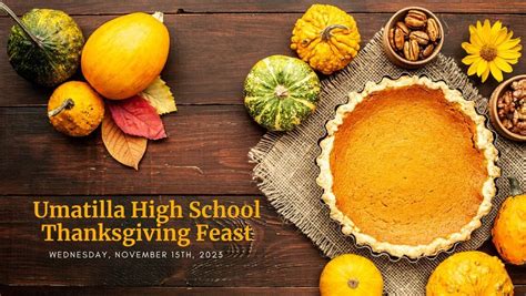 Umatilla High School Thanksgiving Feast, Umatilla High School, 15 ...