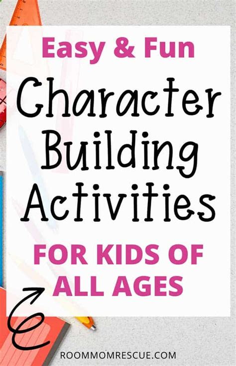 Character Building Activities for Students of All Ages • Room Mom Rescue