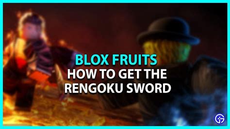 Blox Fruits: How To Get Rengoku (Moves) | Moving, Fruit, Game based