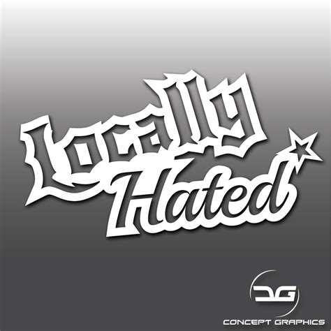 Locally Hated Funny JDM Car Vinyl Decal Sticker | Concept Graphics