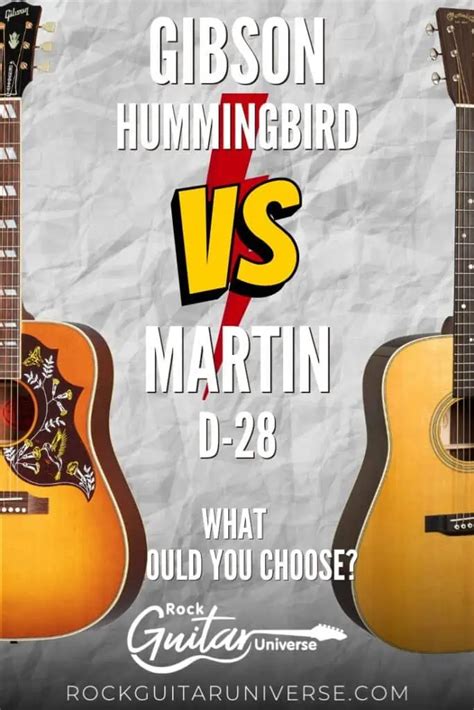 Gibson Hummingbird Vs Martin D28 – What Should You Choose? – Rock ...