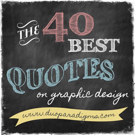 The 40 Best Quotes on Graphic Design - DuoParadigms Public Relations ...