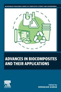 Advances in Biocomposites and their Applications - 1st Edition ...